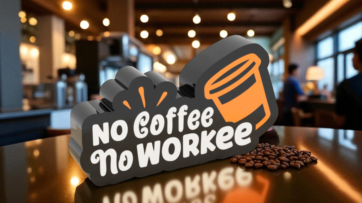 Lightbox No Coffee No Workee