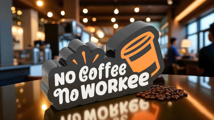 Lightbox No Coffee No Workee